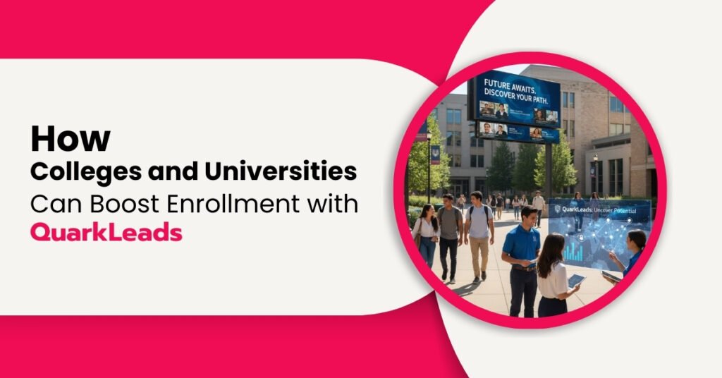 College admissions team using QuarkLeads platform to attract high-intent student leads and improve enrollment conversion.