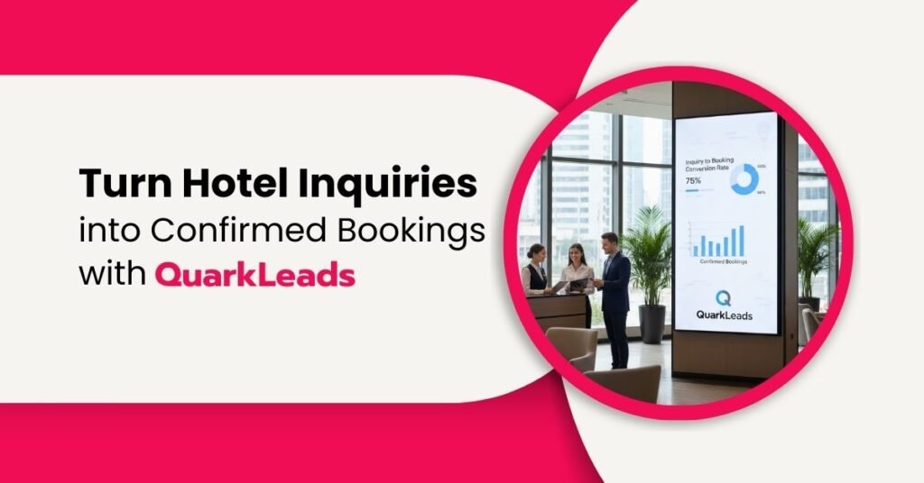 Promotional banner for QuarkLeads showing a hotel manager holding a tablet with rising sales analytics while a cartoon mouse points at growth, with the headline “Turn Hotel Inquiries into Booked Rooms” and contact details for www.quarkleads.ai and hello@quarkleads.ai .